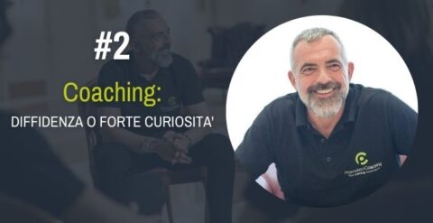 Coaching diffidenza o forte curiosità? – #2